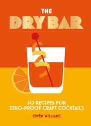 The Dry Bar (ISBN: 9781838612092)