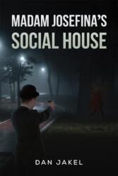 Madam Josefina's Social House (ISBN: 9781035813032)