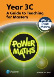 Power Maths Teaching Guide 3C - White Rose Maths edition (ISBN: 9781292450551)