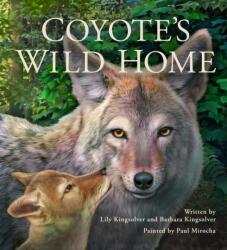 Coyote's Wild Home (ISBN: 9780940719484)