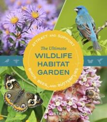 The Ultimate Wildlife Habitat Garden (ISBN: 9781643261423)