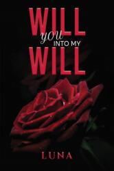 Will You into My Will (ISBN: 9781398442368)