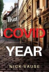 That Covid Year (ISBN: 9781800749818)