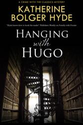 Hanging with Hugo (ISBN: 9781448311866)