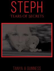 Steph, Tears of Secrets (ISBN: 9781528995474)