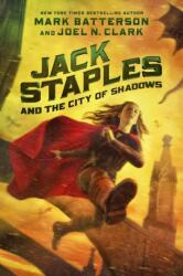 Jack Staples and the City of Shadows, 2 (ISBN: 9780830775965)