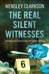 Real Silent Witnesses (ISBN: 9781912789498)