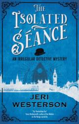 The Isolated Seance (ISBN: 9781448312832)