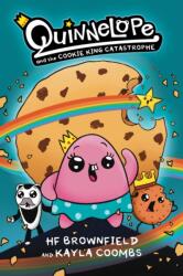 Quinnelope and the Cookie King Catastrophe Vol. 1 (ISBN: 9781637152348)