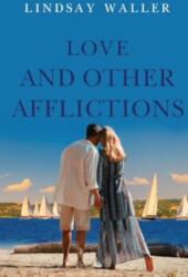 Love and Other Afflictions (ISBN: 9781800168817)
