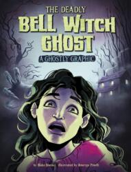 The Deadly Bell Witch Ghost (ISBN: 9781398254961)