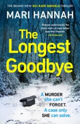The Longest Goodbye (ISBN: 9781398715950)