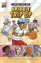Dribble Trip Up (ISBN: 9781398254886)