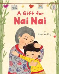 A Gift for Nai Nai (ISBN: 9781250871596)