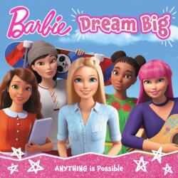 Barbie Dream Big Picture Book (ISBN: 9780008669089)