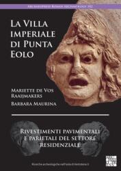 La Villa Imperiale Di Punta Eolo (ISBN: 9781803275215)