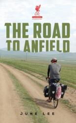 The Road to Anfield (ISBN: 9781035801459)
