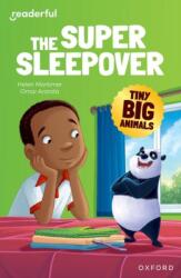 Readerful Independent Library: Oxford Reading Level 9: Tiny Big Animals · The Super Sleepover (ISBN: 9781382041225)
