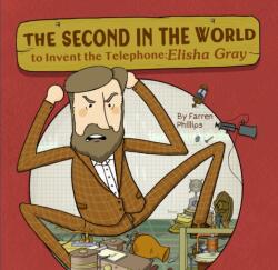 The Second in the World to Invent Telephone (ISBN: 9781953458407)