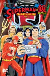 Superman vs. Meshi Vol. 3 (ISBN: 9781779526885)