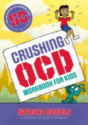 Crushing OCD Workbook for Kids (ISBN: 9781839978883)