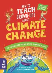 How to Teach Grown-Ups About Climate Change (ISBN: 9781804660300)