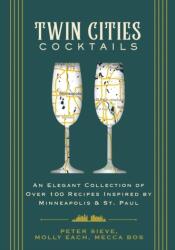 Twin Cities Cocktails (ISBN: 9781646434176)