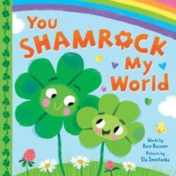 You Shamrock My World (ISBN: 9781728256337)