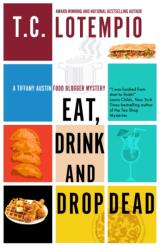 Eat, Drink and Drop Dead (ISBN: 9781448313662)
