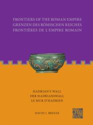 Frontiers of the Roman Empire: Hadrian's Wall (ISBN: 9781803274164)