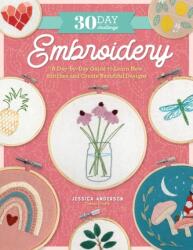 Provocarea de 30 de zile: Broderie (ISBN: 9780760384916)