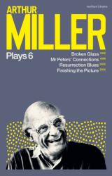 Arthur Miller Plays 6 (ISBN: 9781350354425)