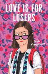 Love Is for Losers (ISBN: 9781250792013)