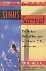 Sinus Survival - Robert S. Ivker (ISBN: 9781585420582)