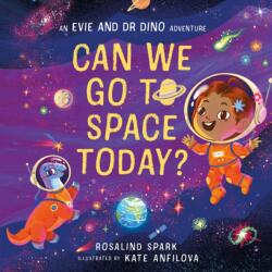 Evie and Dr Dino: Can We Go to Space Today? (ISBN: 9780192785862)