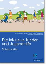Die inklusive Kinder- und Jugendhilfe (ISBN: 9783784136998)