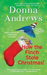 How the Finch Stole Christmas! (ISBN: 9781250827555)