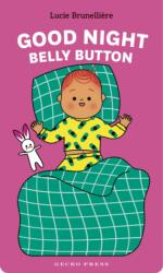 Good Night, Belly Button (ISBN: 9781776575862)