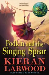 Podkin and the Singing Spear (ISBN: 9780571369492)