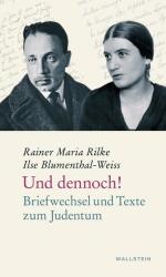 Und dennoch! - Rainer Maria Rilke, Torsten Hoffmann, Anna-Dorothea Ludewig (ISBN: 9783835355736)
