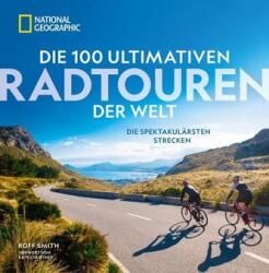 Die 100 ultimativen Radtouren der Welt (ISBN: 9783987010538)