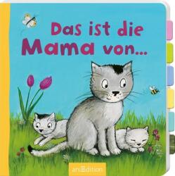 Das ist die Mama von (ISBN: 9783845857657)