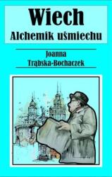 Alchimistul zâmbetului. Wiech (ISBN: 9788379984794)