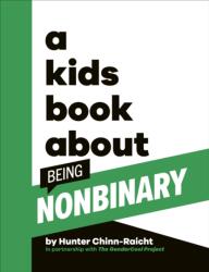 A Kids Book About Being Non-Binary (ISBN: 9780241656273)