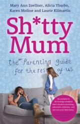Sh*tty Mum (ISBN: 9781444755206)