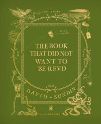 The Book That Did Not Want To Be Read (ISBN: 9780241539934)