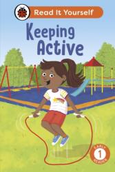 Keeping Active: Read It Yourself - Level 1 Early Reader (ISBN: 9780241564004)