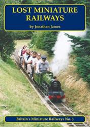 Lost Miniature Railways (ISBN: 9781900340670)