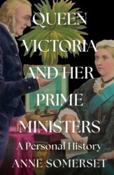 Queen Victoria and her Prime Ministers (ISBN: 9780008106225)
