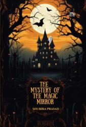 Misterul oglinzii magice (ISBN: 9788119670642)
